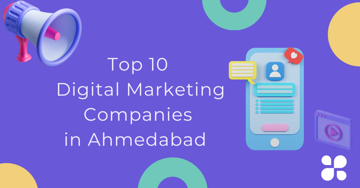 best digital marketing agencies in Ahmedabad list