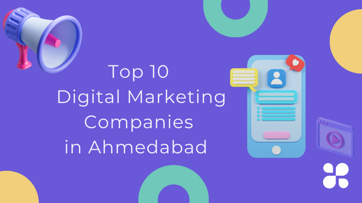 best digital marketing agencies in Ahmedabad list
